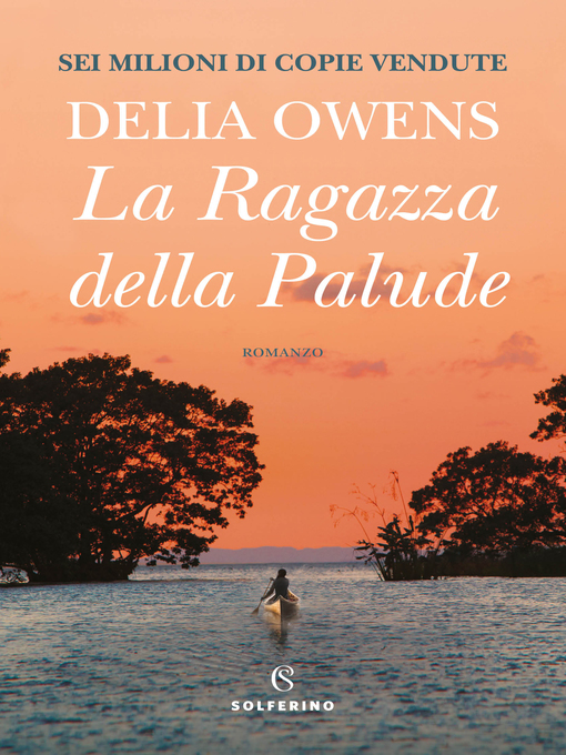 Title details for La ragazza della palude by Delia Owens - Available